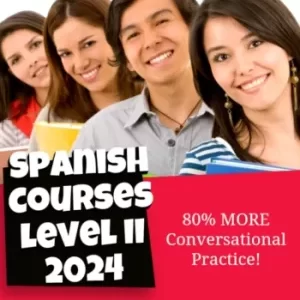 Level II Spanish 3/19 – 4/23 Tuesdays 7:30pm