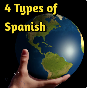 4-types-of-Spanish