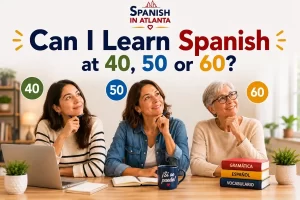 is-ti-too-late-for-older-adults-to-learn-spanish